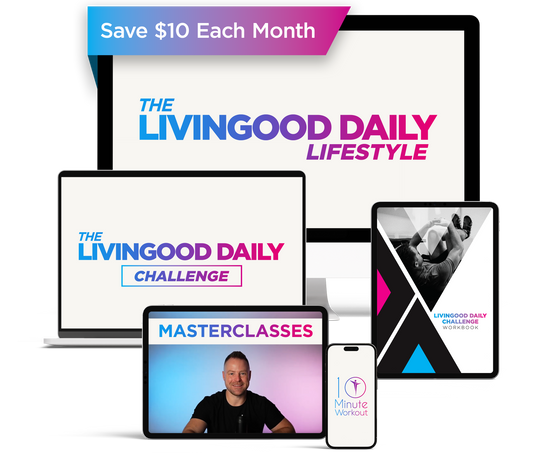 Livingood Daily Lifestyle (Monthly)