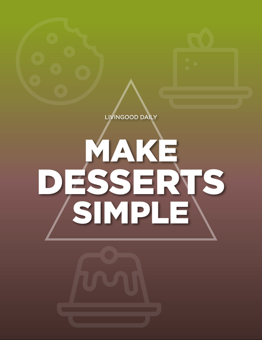 Make Desserts Simple Guide [Downloadable PDF]
